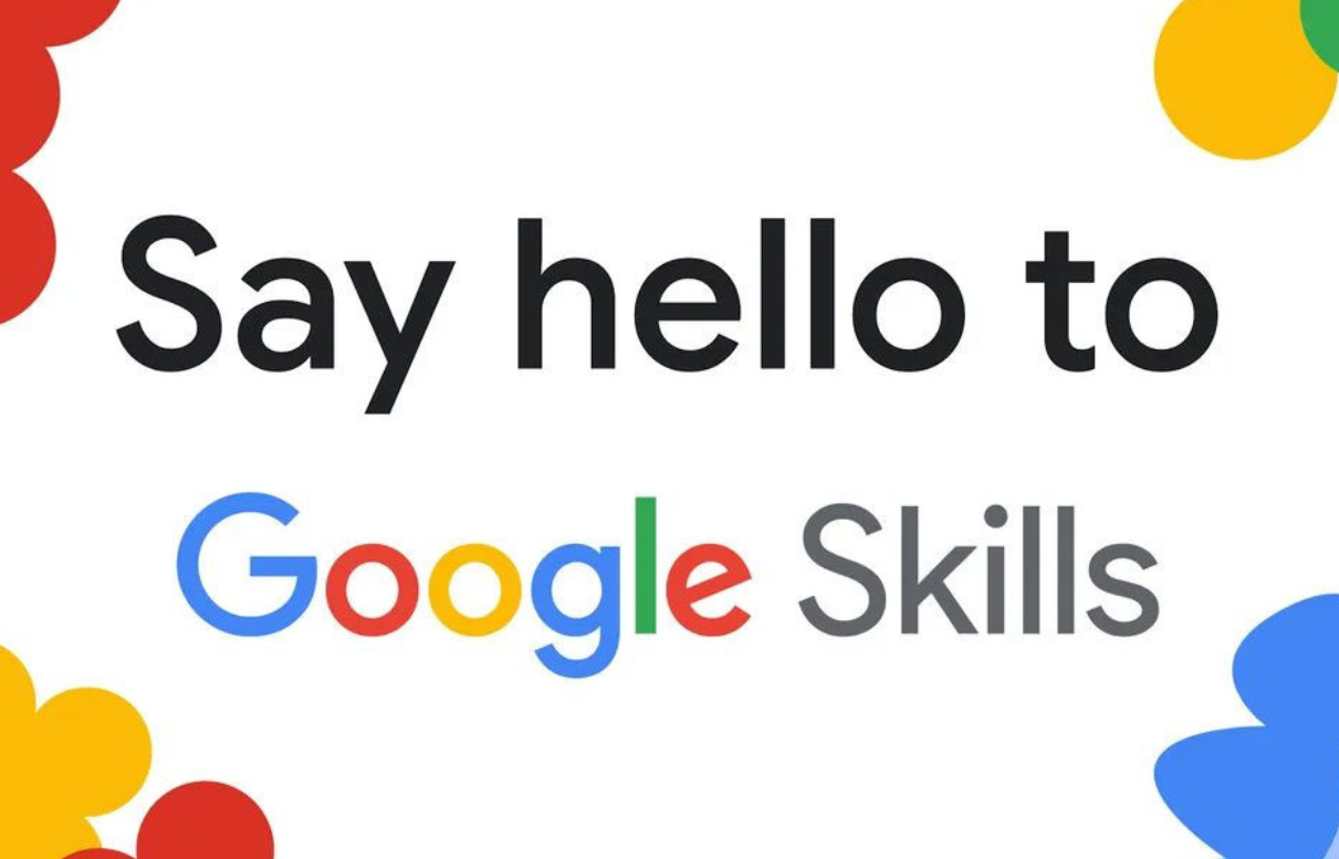Google’dan 3.000+ İçerikli Yeni Eğitim Platformu: Skills