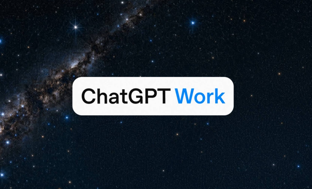 ChatGPT Work: OpenAI’nin Yeni İş Odaklı Süper Uygulaması