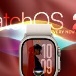 Yeni watchOS 27 Özellikleri: Apple’ın Gizledikleri