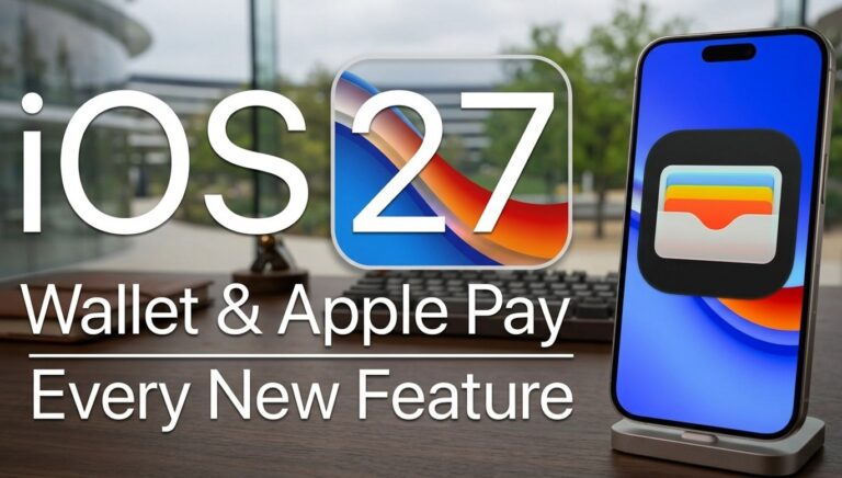 iOS 27 ile Dijital Cüzdan Yeniden Tanımlanıyor