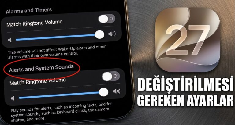 iOS 27: Güncellemeden Sonra Mutlaka Değiştirmeniz Gereken Ayarlar