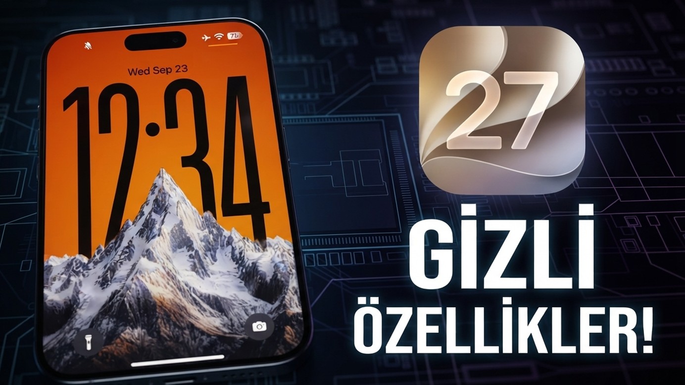 iOS 27.2 Beta: Gizli Özellikler Ortaya Çıkıyor