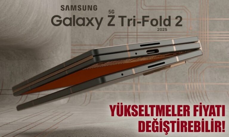 Samsung Galaxy Z Tri-Fold 2 Yükseltmeleri 2.900 Dolarlık Fiyatı Haklı Çıkarabilir