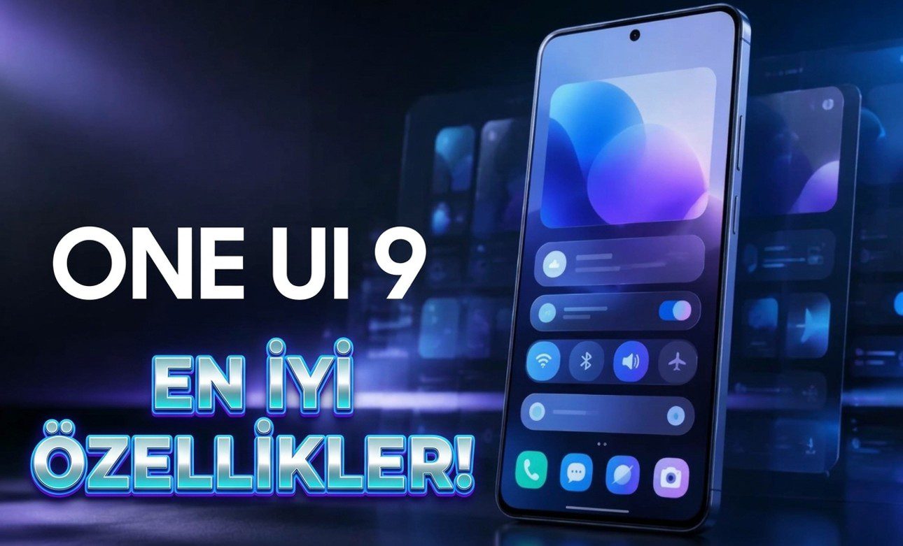 Tek Bir UI 9'da Açılacak En İyi Özellikler Rehberi