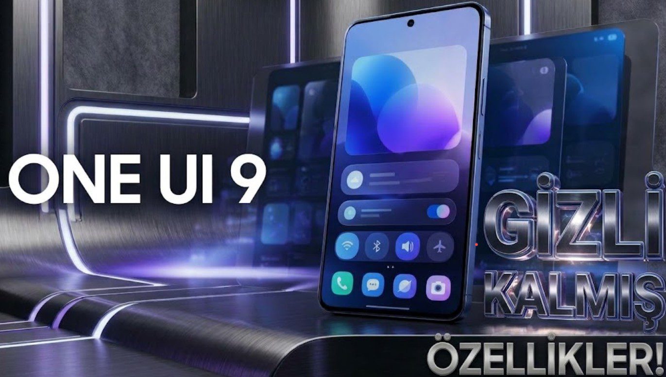 Samsung'un Sessizce Eklediği One UI 9 Özellikleri Ortaya Çıktı