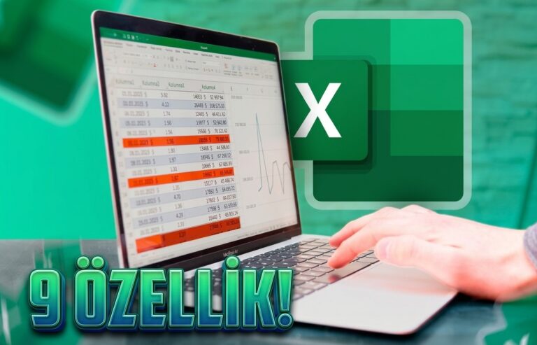 Elektronik Tablolarda Yeni Dönem: Bu 9 Excel Özelliği İşleri Dakikalar İçinde Tamamlayabiliyor